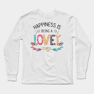 Happiness Is Being A Lovey Wildflowers Valentines Mothers Day Long Sleeve T-Shirt